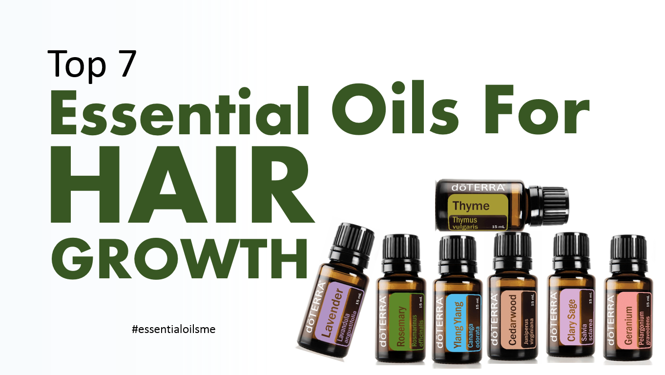 Top 7 Essential Oils For Hair Growth Top 7 Essential Oils For Hair Growth