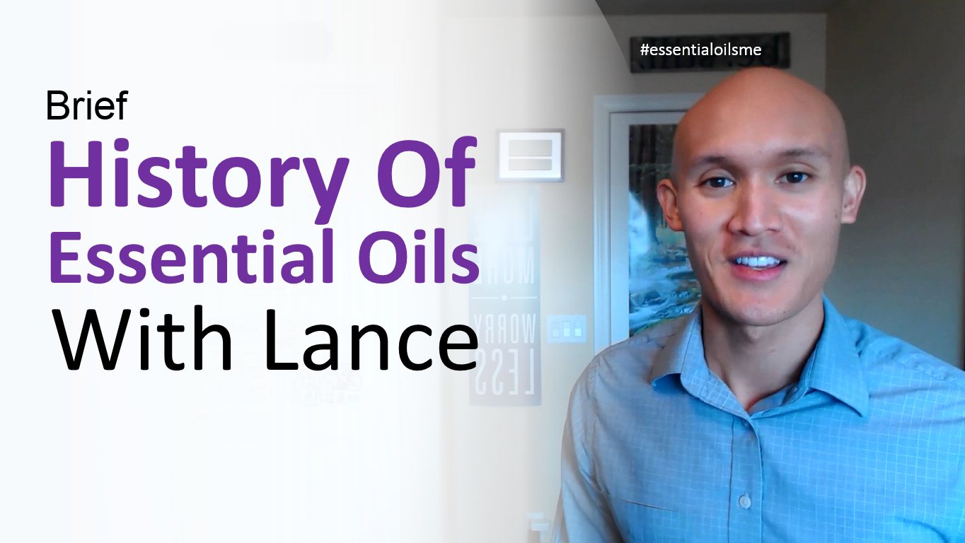 history of essential oils