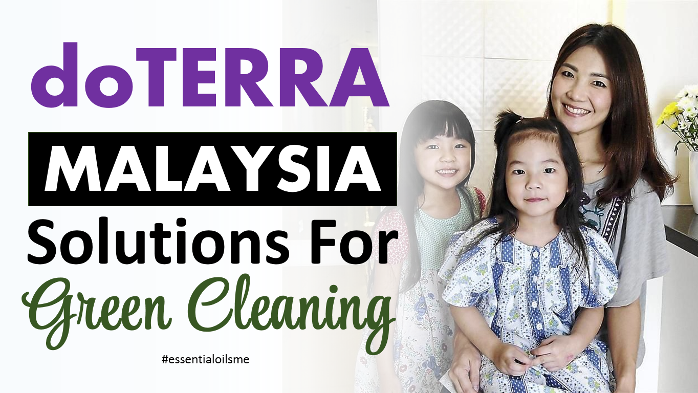 doterra malaysia solutions for green cleaning