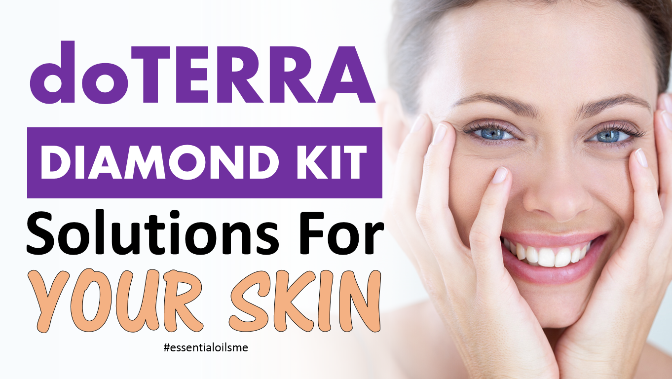 doterra diamond kit solutions for your skin