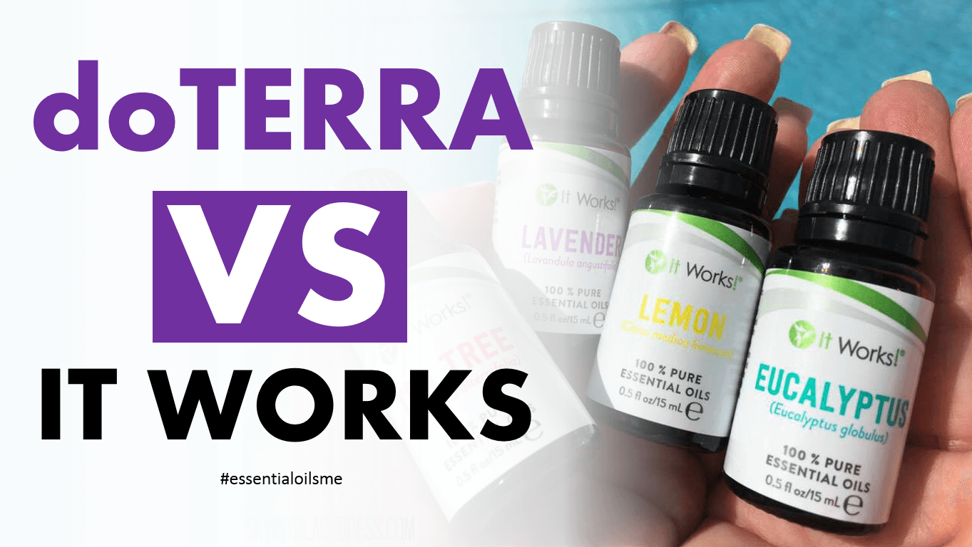 doterra vs it works essential oils